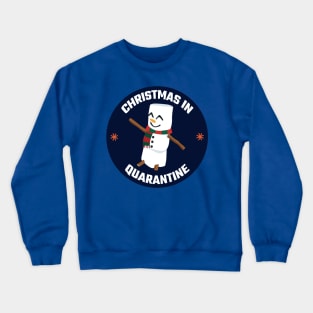 Christmas in Quarantine Crewneck Sweatshirt